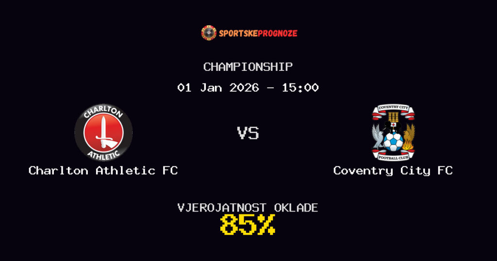 Charlton Athletic FC vs Coventry City FC Prognoza Utakmice - Championship - Saveti Za Klađenje