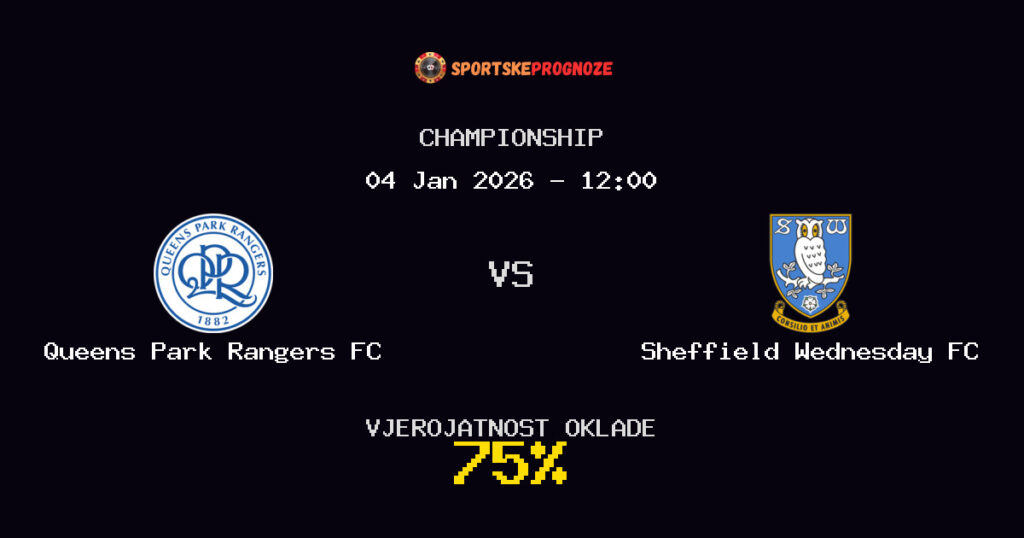 Queens Park Rangers FC vs Sheffield Wednesday FC Prognoza Utakmice - Championship - Saveti Za Klađenje