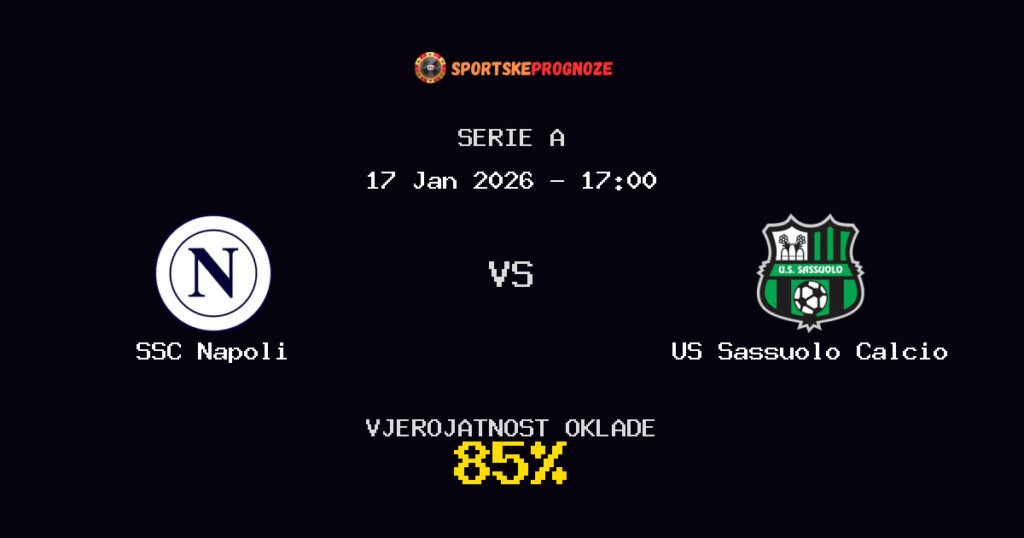SSC Napoli vs US Sassuolo Calcio Prognoza Utakmice - Serie A - Saveti Za Klađenje