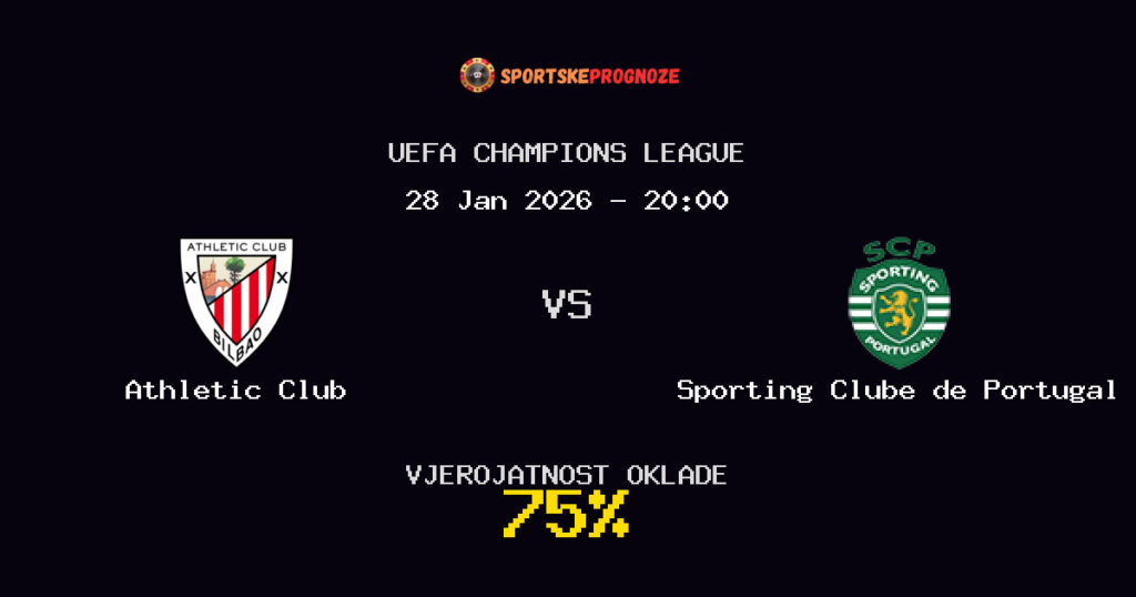 Athletic Club vs Sporting Clube de Portugal Prognoza Utakmice - UEFA Champions League - Saveti Za Klađenje
