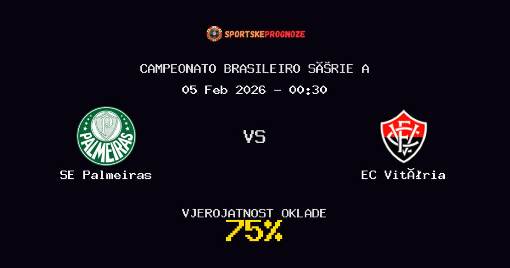SE Palmeiras vs EC Vitória Prognoza Utakmice - Campeonato Brasileiro Série A - Saveti Za Klađenje