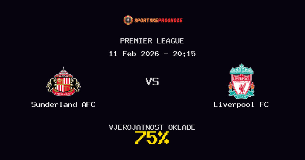 Sunderland AFC vs Liverpool FC Prognoza Utakmice - Premier League - Saveti Za Klađenje