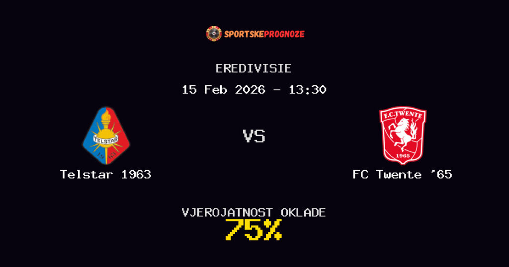 Telstar 1963 vs FC Twente '65 Prognoza Utakmice - Eredivisie - Saveti Za Klađenje