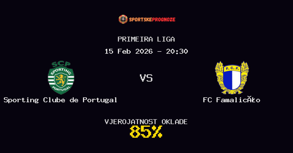 Sporting Clube de Portugal vs FC Famalicão Prognoza Utakmice - Primeira Liga - Saveti Za Klađenje