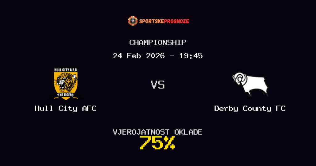 Hull City AFC vs Derby County FC Prognoza Utakmice - Championship - Saveti Za Klađenje