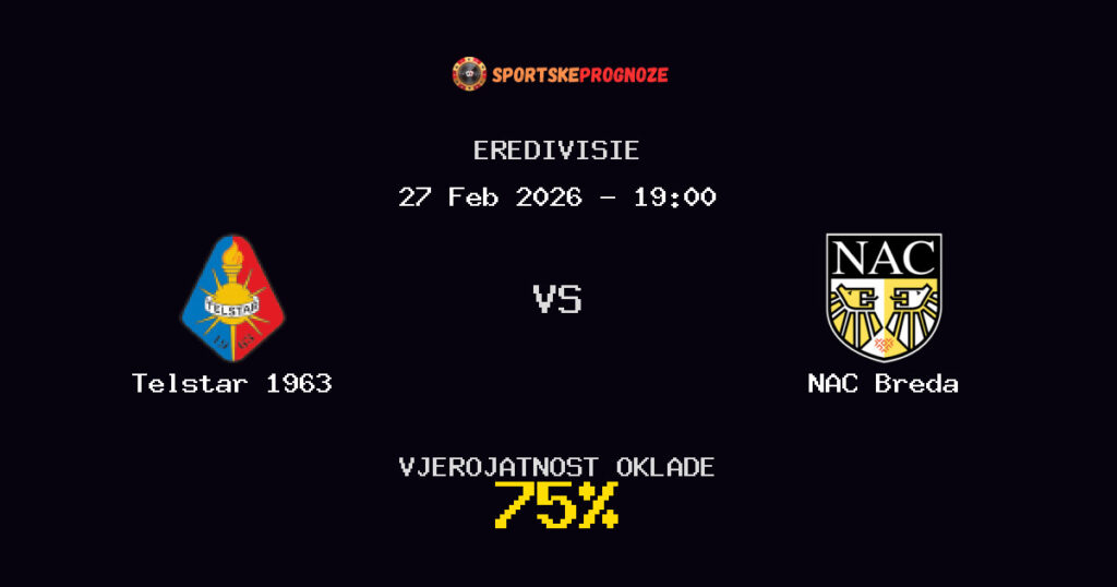 Telstar 1963 vs NAC Breda Prognoza Utakmice - Eredivisie - Saveti Za Klađenje