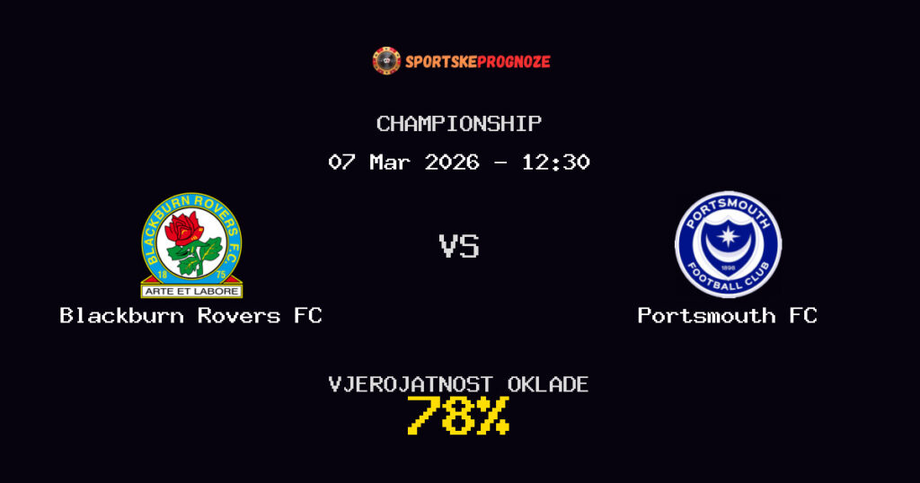 Blackburn Rovers FC vs Portsmouth FC Prognoza Utakmice - Championship - Saveti Za Klađenje