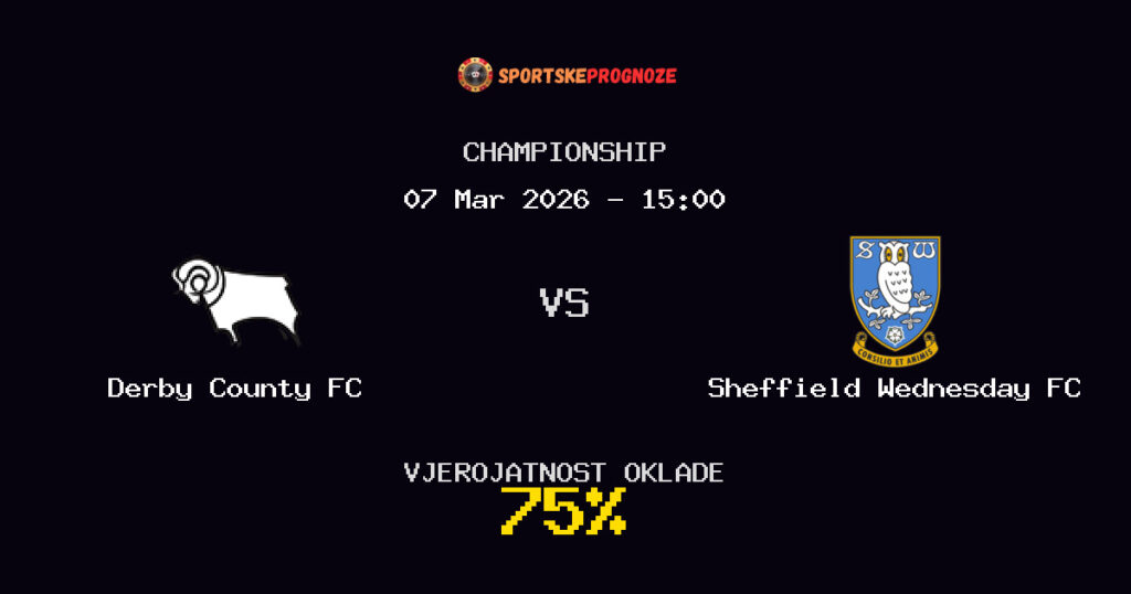 Derby County FC vs Sheffield Wednesday FC Prognoza Utakmice - Championship - Saveti Za Klađenje