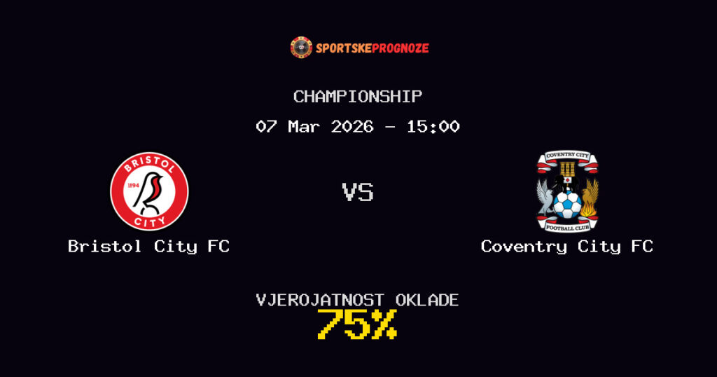 Bristol City FC vs Coventry City FC Prognoza Utakmice - Championship - Saveti Za Klađenje