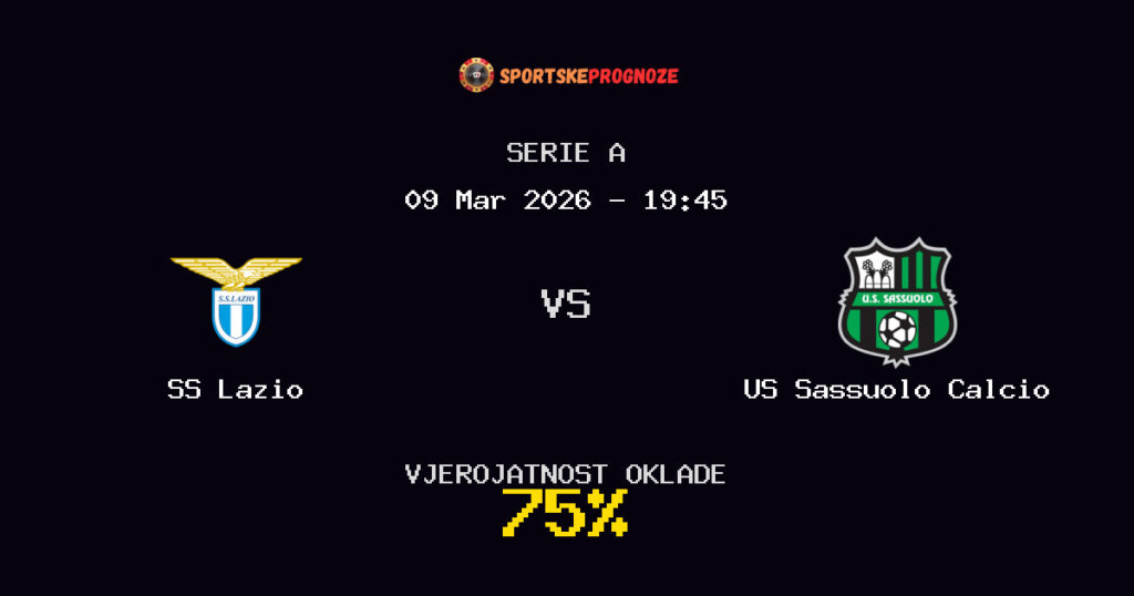 SS Lazio vs US Sassuolo Calcio Prognoza Utakmice - Serie A - Saveti Za Klađenje
