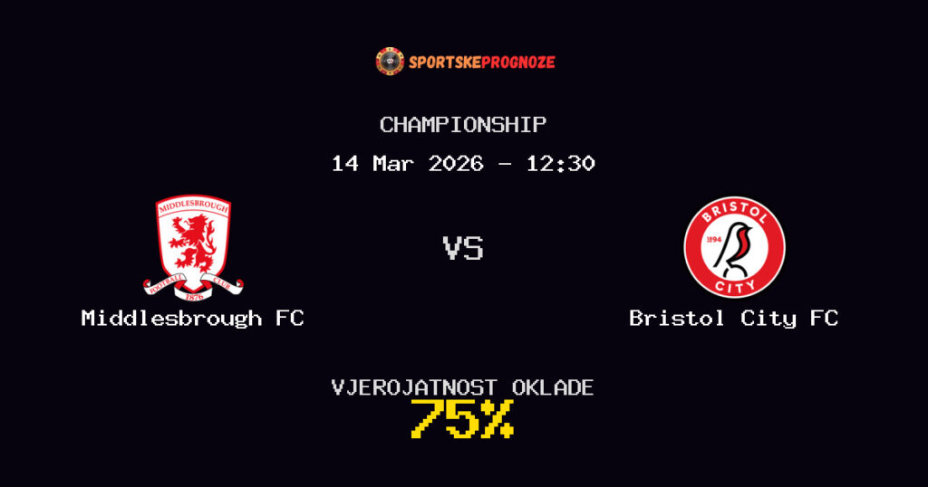 Middlesbrough FC vs Bristol City FC Prognoza Utakmice - Championship - Saveti Za Klađenje