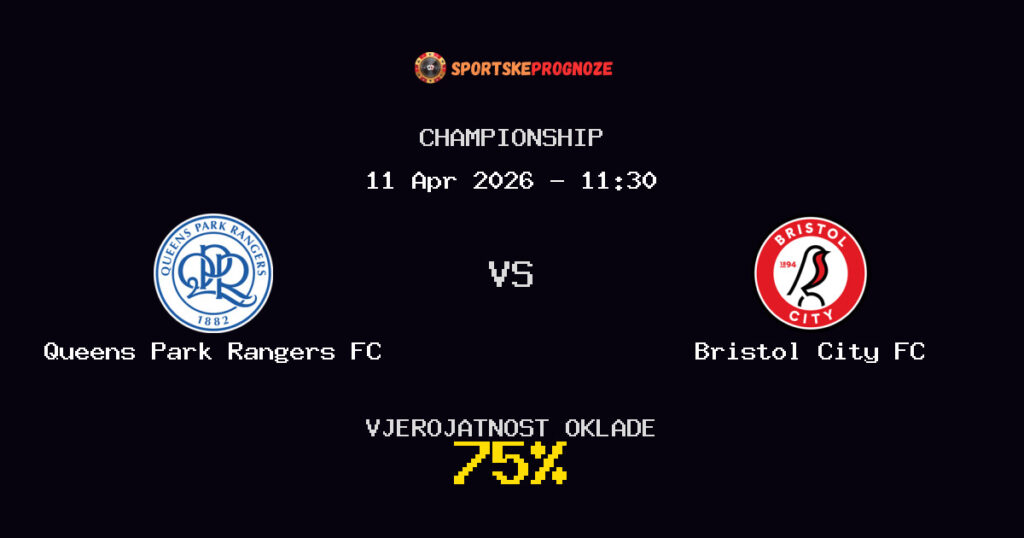 Queens Park Rangers FC vs Bristol City FC Prognoza Utakmice - Championship - Saveti Za Klađenje