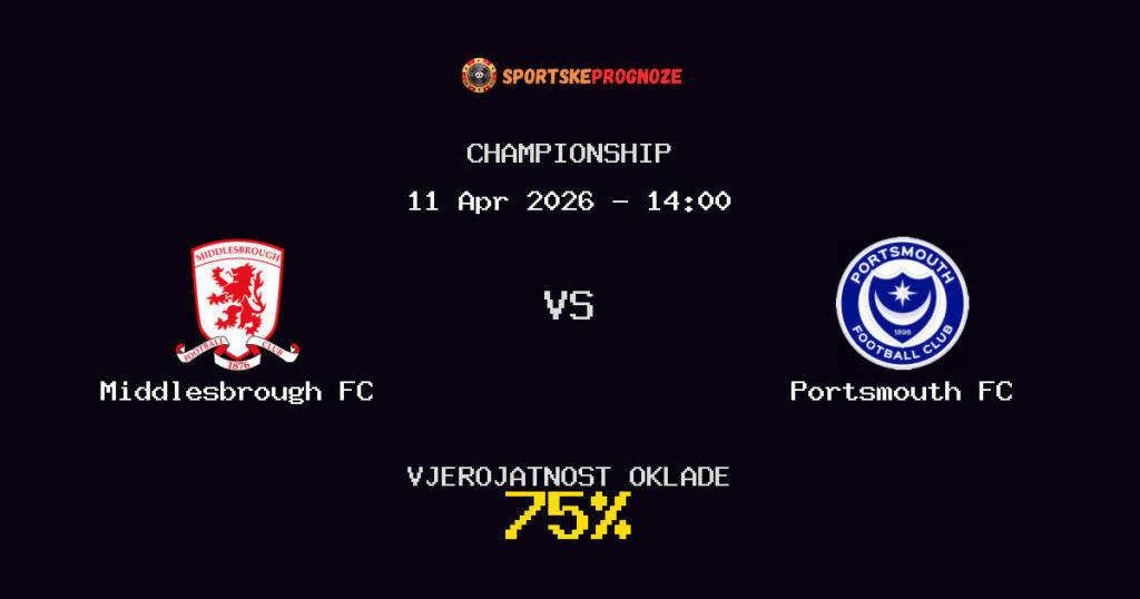 Middlesbrough FC vs Portsmouth FC Prognoza Utakmice - Championship - Saveti Za Klađenje