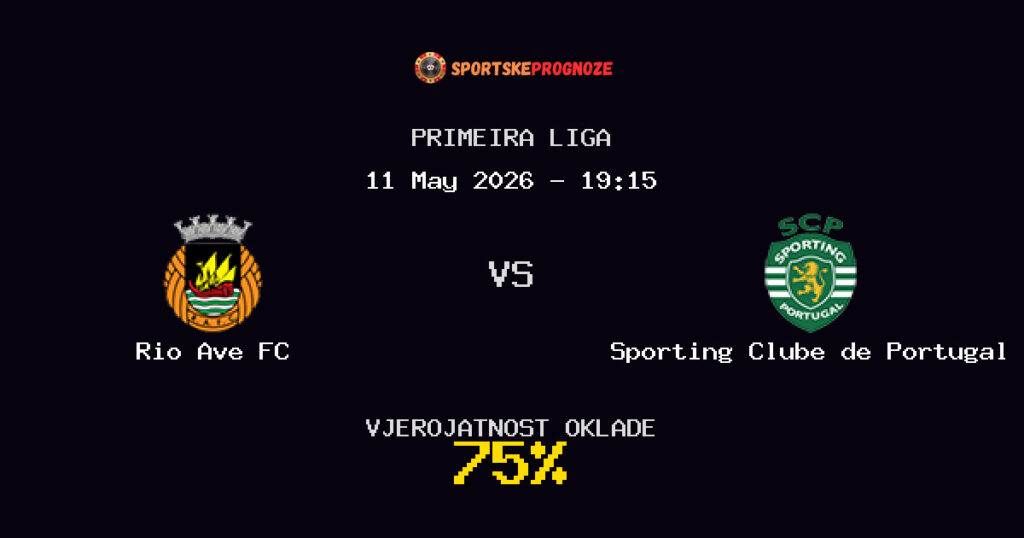 Rio Ave FC vs Sporting Clube de Portugal Predviđanje Utakmice - Primeira Liga - Savjeti za Klađenje