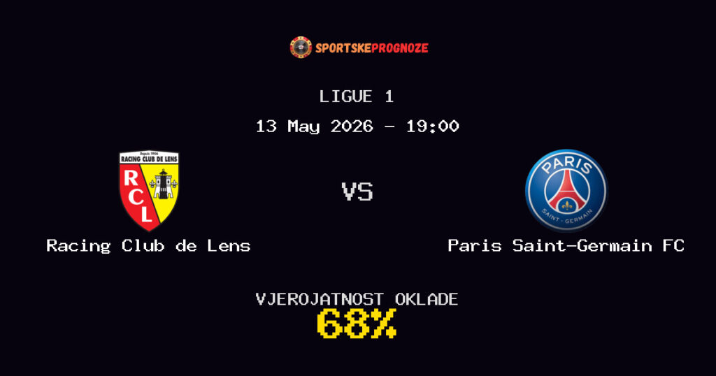 Racing Club de Lens vs Paris Saint-Germain FC Predviđanje Utakmice - Ligue 1 - Savjeti za Klađenje