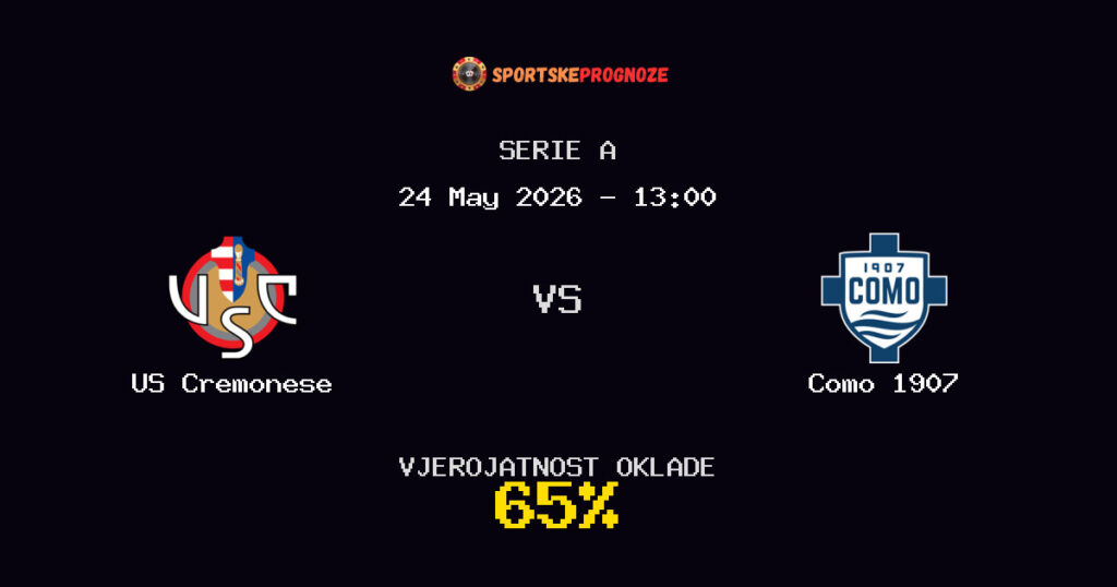 US Cremonese vs Como 1907 Predviđanje Utakmice - Serie A - Savjeti za Klađenje