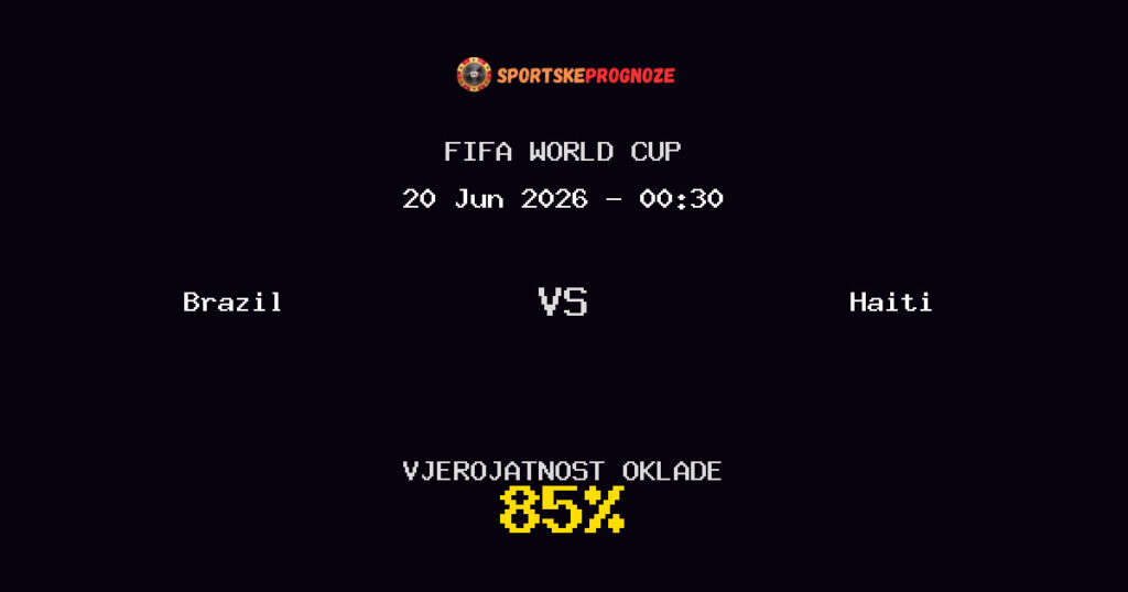 Brazil vs Haiti Predviđanje Utakmice - FIFA World Cup - Savjeti za Klađenje