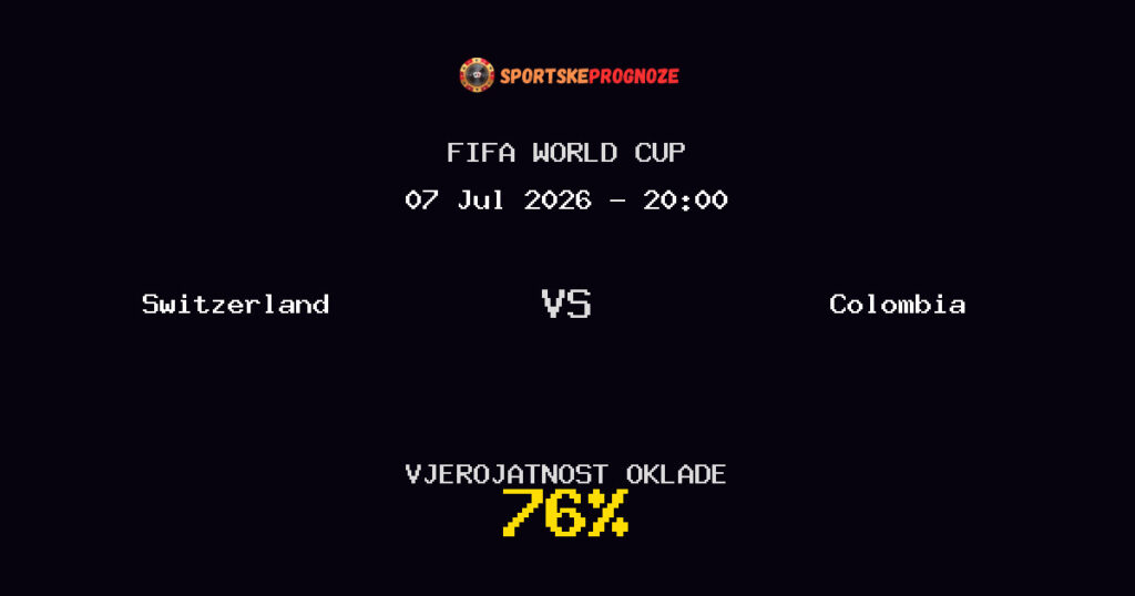 Switzerland vs Colombia Predviđanje Utakmice - FIFA World Cup - Savjeti za Klađenje