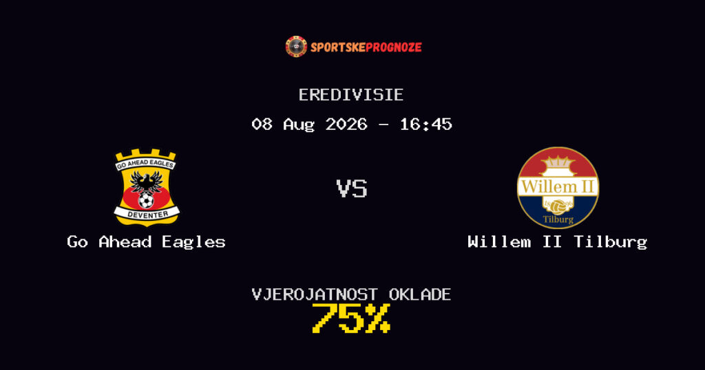 Go Ahead Eagles vs Willem II Tilburg Predviđanje Utakmice - Eredivisie - Savjeti za Klađenje